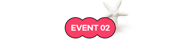 EVENT 02